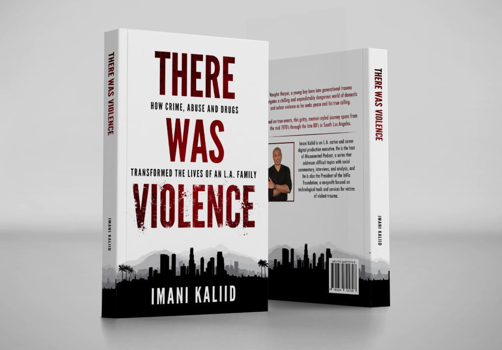 As Domestic and Street Violence Continue to Rise, Imani  Kaliid Shares His Story of Survival and Free Mobile App to  Save Victims in Distress