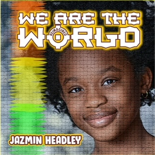 SPOTLIGHT: Singer Jazmin Headley Releases New  Single “We Are The World”